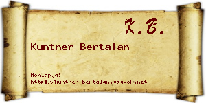 Kuntner Bertalan névjegykártya